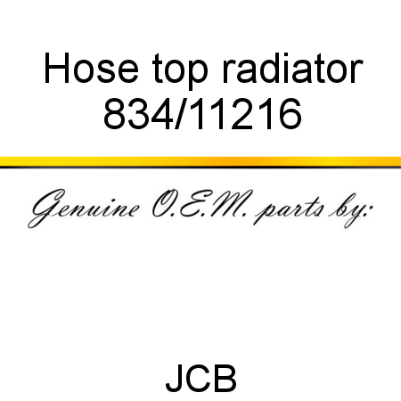 Hose, top radiator 834/11216