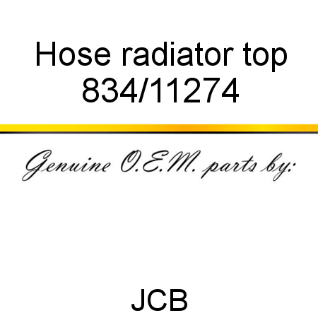 Hose, radiator top 834/11274