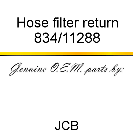 Hose, filter return 834/11288