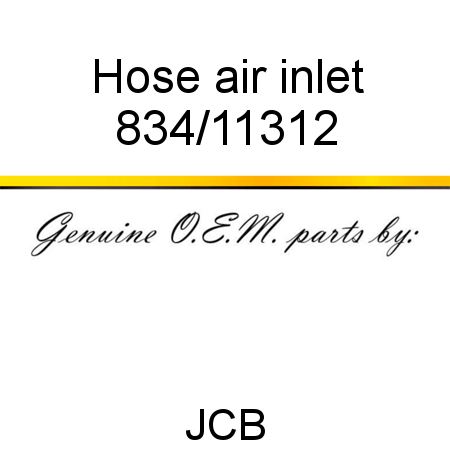 Hose, air inlet 834/11312