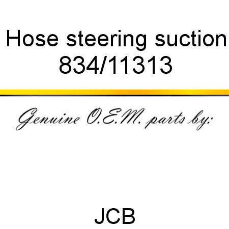Hose, steering suction 834/11313