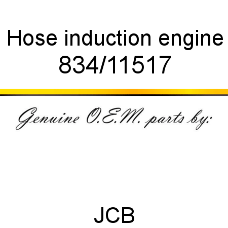 Hose, induction engine 834/11517