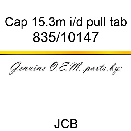 Cap, 15.3m i/d pull tab 835/10147