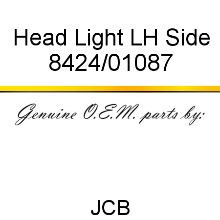 Head, Light, LH Side 8424/01087