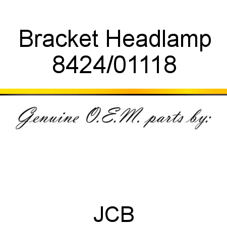 Bracket, Headlamp 8424/01118