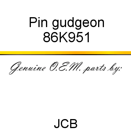 Pin, gudgeon 86K951