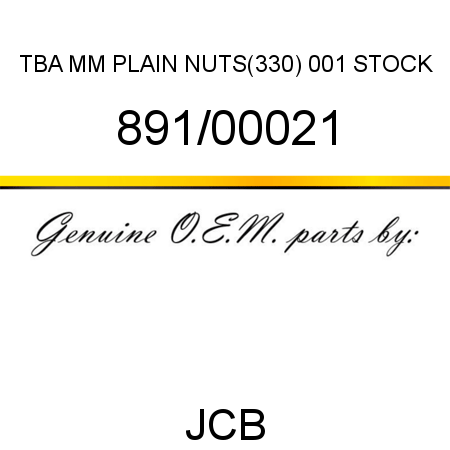 TBA, MM PLAIN NUTS(330), 001 STOCK 891/00021