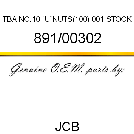 TBA, NO.10 `U`NUTS(100), 001 STOCK 891/00302