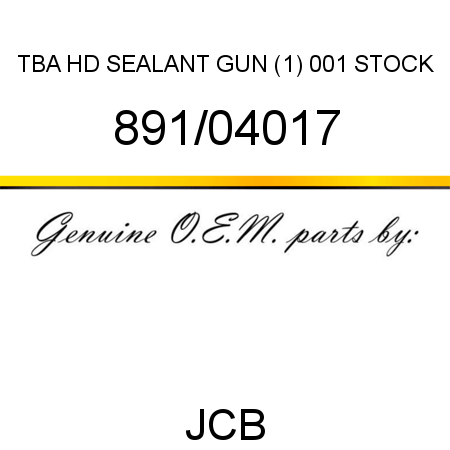 TBA, HD SEALANT GUN (1), 001 STOCK 891/04017