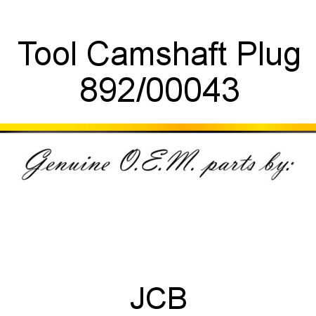 Tool, Camshaft Plug 892/00043