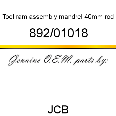 Tool, ram assembly mandrel, 40mm rod 892/01018