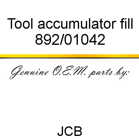 Tool, accumulator fill 892/01042