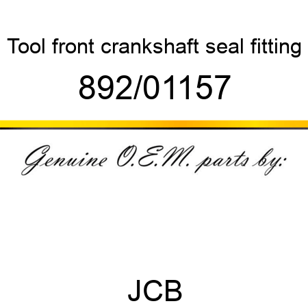 Tool, front crankshaft, seal fitting 892/01157