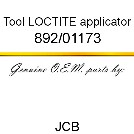 Tool, LOCTITE applicator 892/01173