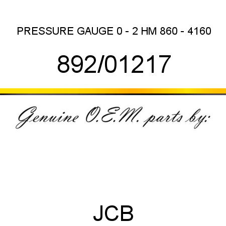 PRESSURE GAUGE 0 - 2, HM 860 - 4160 892/01217