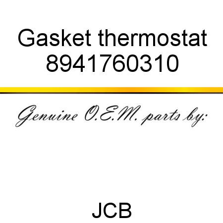 Gasket, thermostat 8941760310