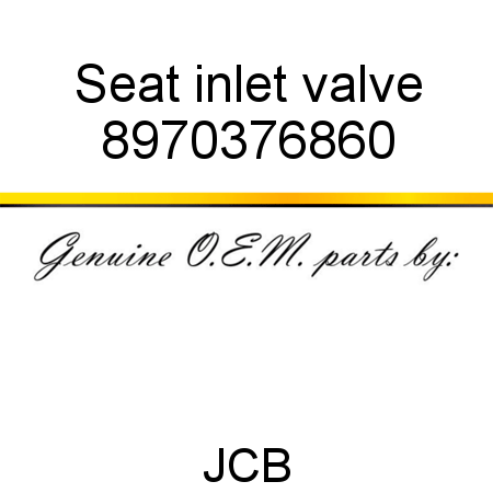 Seat, inlet valve 8970376860