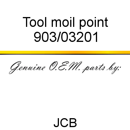 Tool, moil point 903/03201