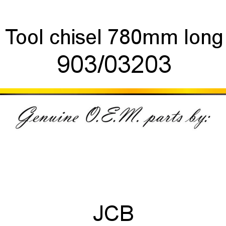 Tool, chisel, 780mm long 903/03203