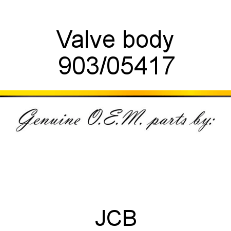 Valve, body 903/05417