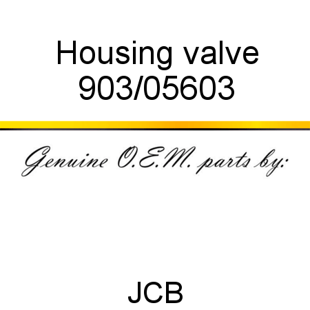 Housing, valve 903/05603