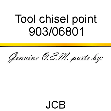 Tool, chisel point 903/06801