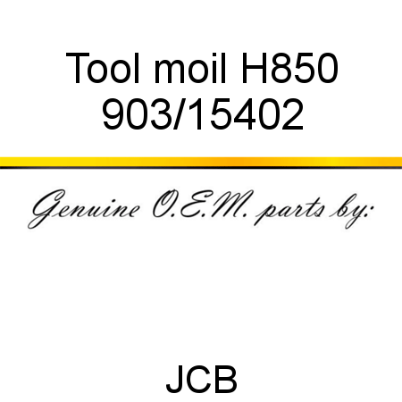 Tool, moil H850 903/15402