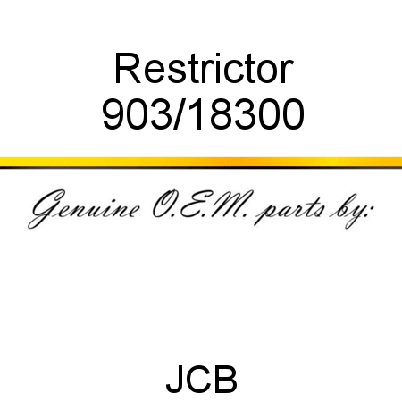 Restrictor 903/18300