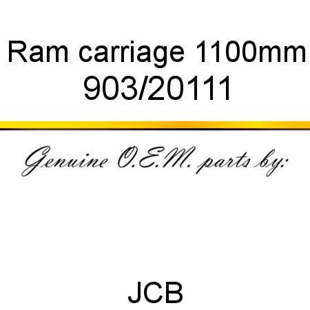 Ram, carriage 1100mm 903/20111