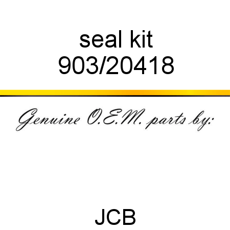 seal kit 903/20418