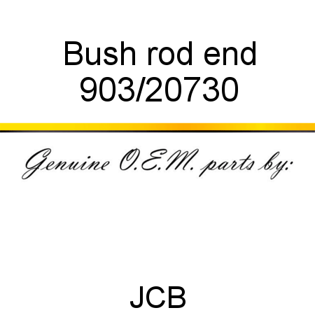 Bush, rod end 903/20730