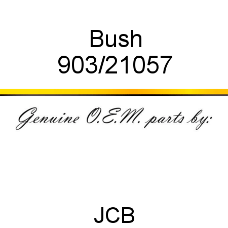 Bush 903/21057