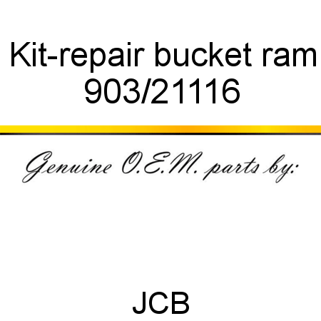 Kit-repair, bucket ram 903/21116