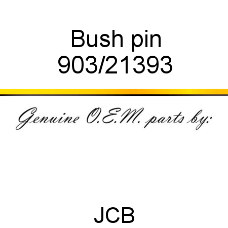Bush, pin 903/21393