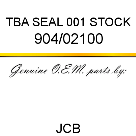 TBA, SEAL, 001 STOCK 904/02100