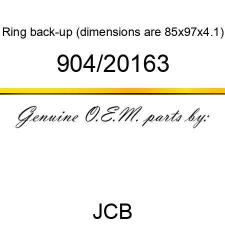 Ring, back-up (dimensions are 85x97x4.1) 904/20163