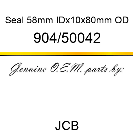 Seal, 58mm IDx10x80mm OD 904/50042