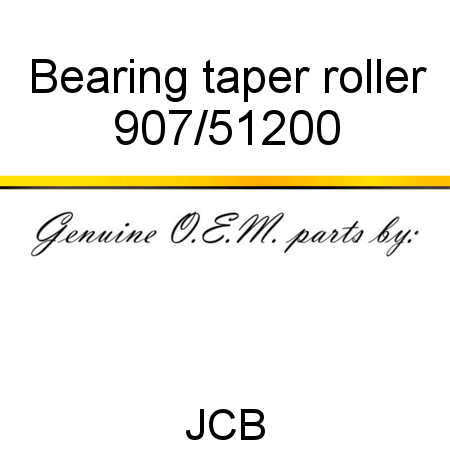 Bearing, taper roller 907/51200