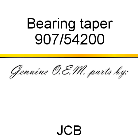 Bearing, taper 907/54200