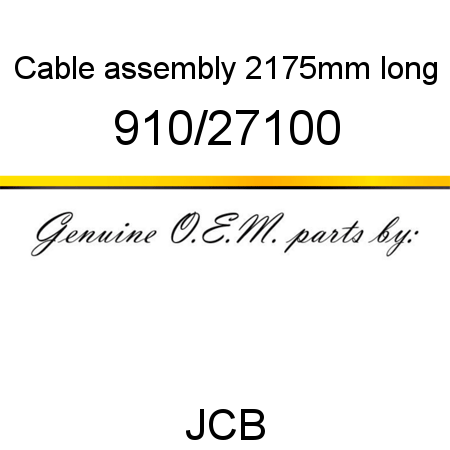 Cable, assembly, 2175mm long 910/27100