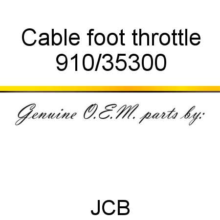 Cable, foot throttle 910/35300
