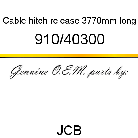 Cable, hitch release, 3770mm long 910/40300