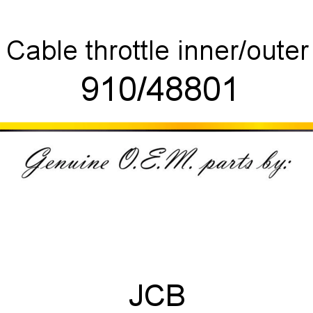 Cable, throttle, inner/outer 910/48801