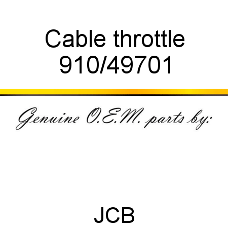 Cable, throttle 910/49701