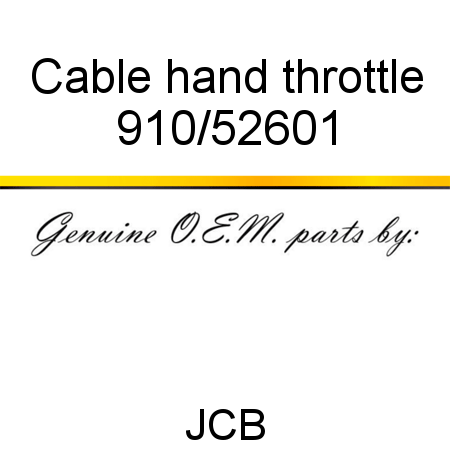 Cable, hand throttle 910/52601