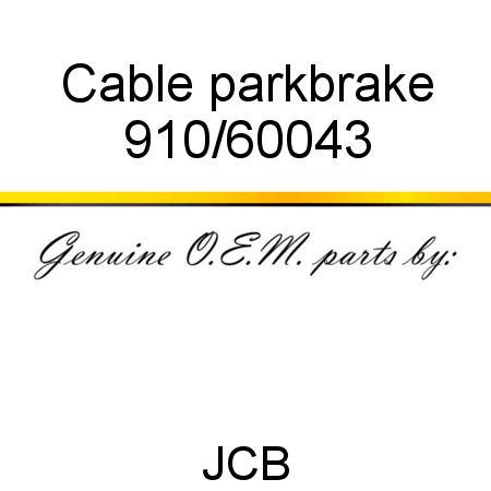 Cable, parkbrake 910/60043