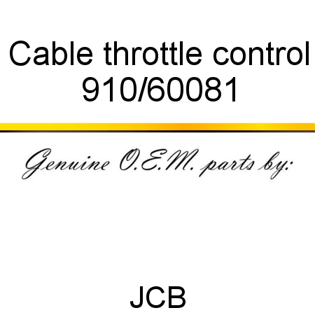 Cable, throttle control 910/60081