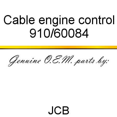 Cable, engine control 910/60084