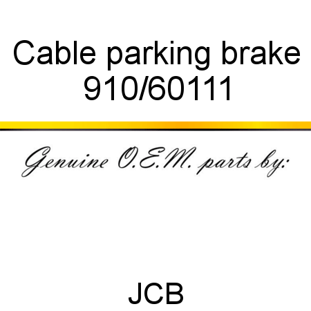Cable, parking brake 910/60111