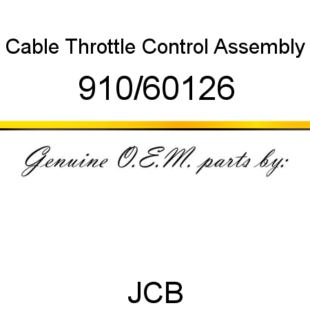 Cable, Throttle Control, Assembly 910/60126